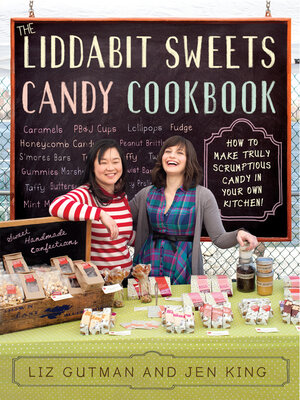 cover image of The Liddabit Sweets Candy Cookbook